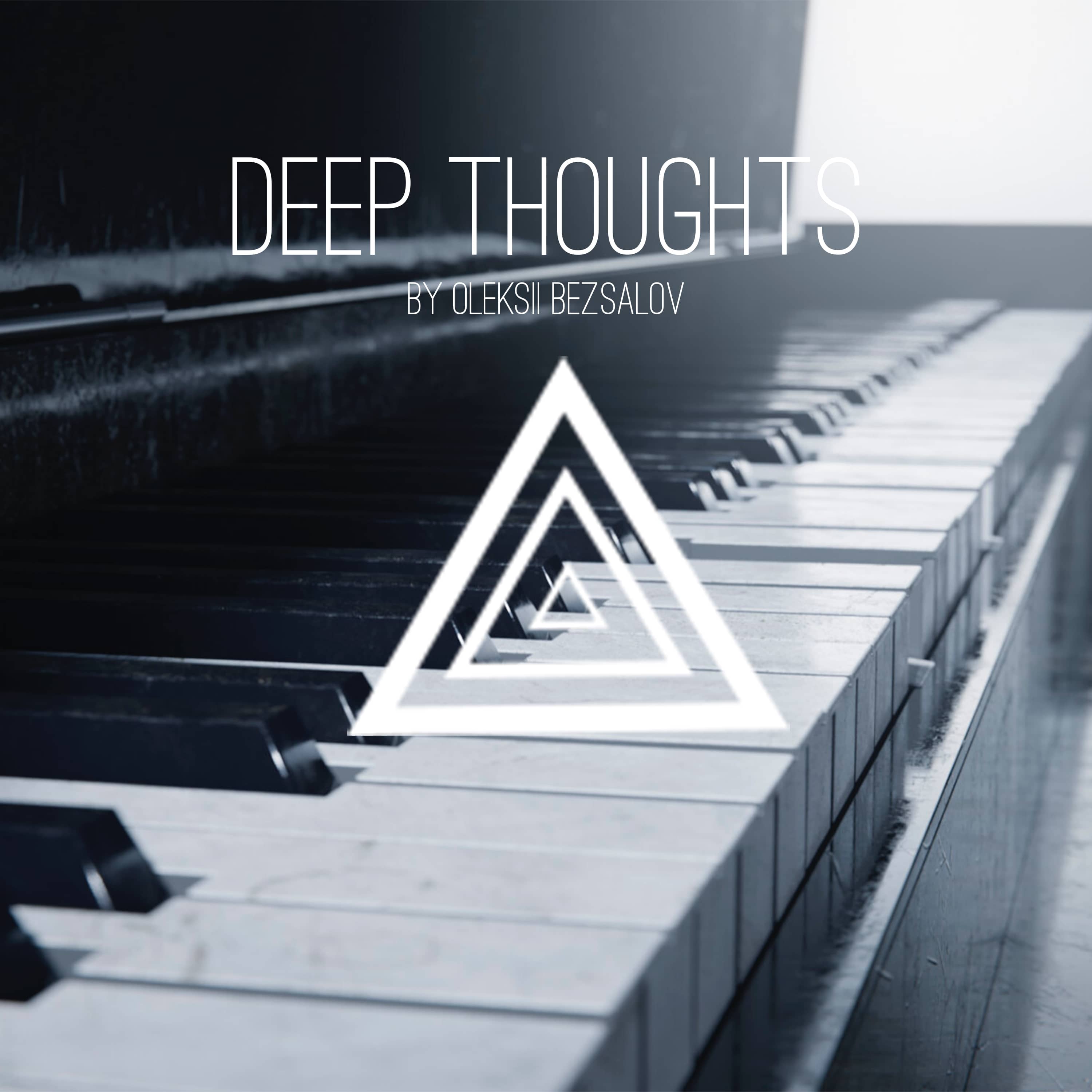 Deep Thoughts